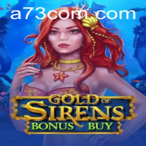 Exploring GoldofSirensBonusBuy: A Dive into Enchantment and Strategy