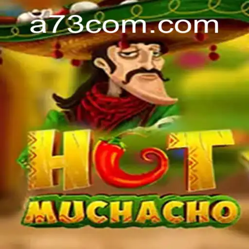 HotMuchacho: The Exciting New Game from A73.com