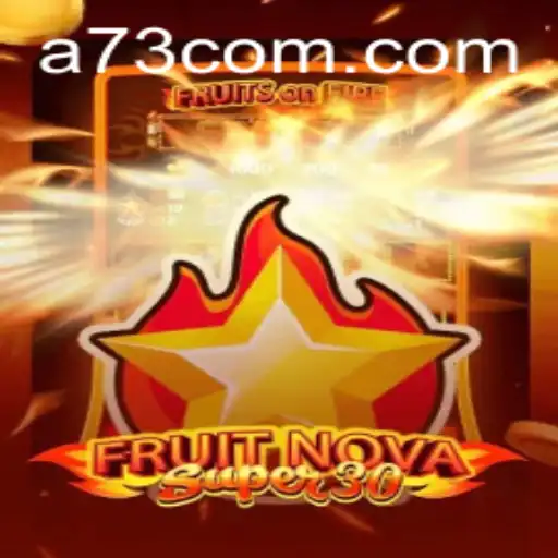 Exploring the Enchanting World of FruitrNovaSupe30 and its Connection to A73.com