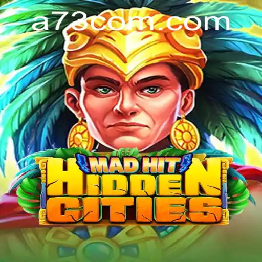 Discover the Thrilling World of MadHitHiddenCities by A73.com