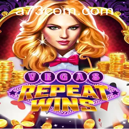 Exploring the Excitement of VegasRepeatWins on A73.com